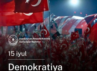 Azərbaycan XİN Türkiyənin Demokratiya və Milli Birlik Günü münasibətilə paylaşım edib