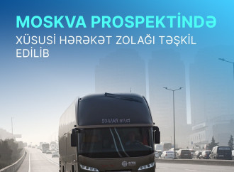 Moskva prospektində avtobuslar üçün yeni xüsusi hərəkət zolağı istifadəyə verildi