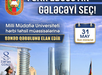 Milli Müdafiə Universiteti xüsusi təyinatlı təhsil müəssisələrinə sənəd qəbulu elan edir
