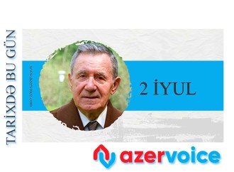 Tarixdə bu gün – 2  İyul