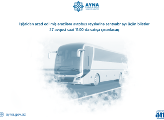 İşğaldan azad olunmuş ərazilərə səfər üçün biletlər satışa çıxarılacaq